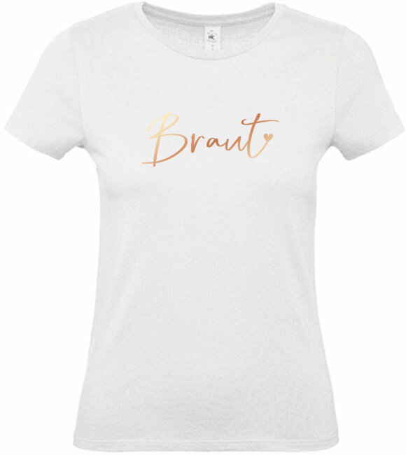 JGA T-Shirt BRAUT rosegold  Wei&szlig; M (Medium)