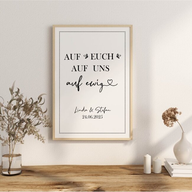 Poster Hochzeit personalisiert &quot;Auf Uns&quot;