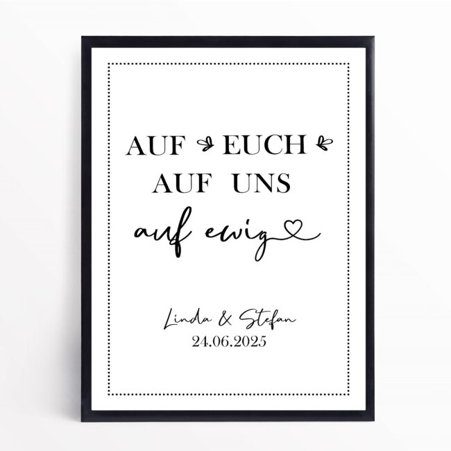 Poster Hochzeit personalisiert &quot;Auf Uns&quot;