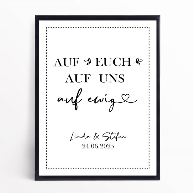 Poster Hochzeit personalisiert &quot;Auf Uns&quot; inkl. Bilderrahmen Holz schwarz