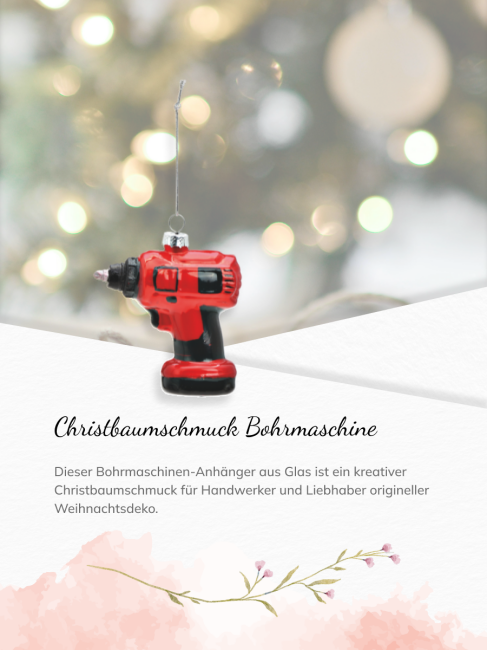 Christbaumschmuck Bohrmaschine